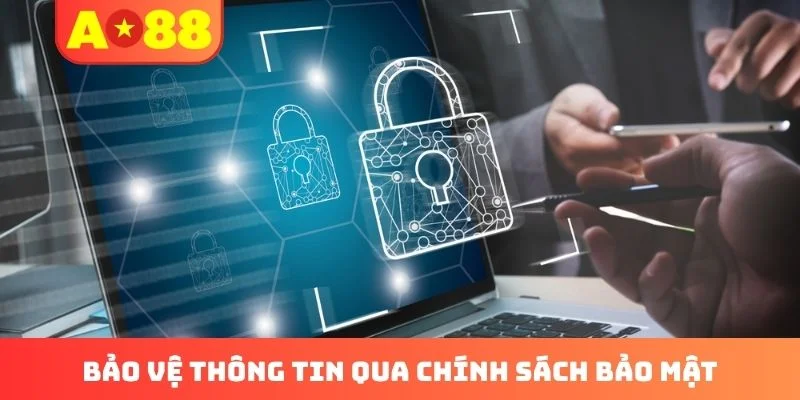 Bảo vệ thông tin qua chính sách bảo mật