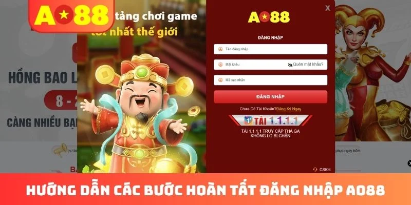 Hướng dẫn các bước hoàn tất đăng nhập AO88
