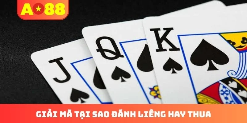 Tại Sao Đánh Liêng Hay Thua? Bí Mật Đằng Sau Vận Đen